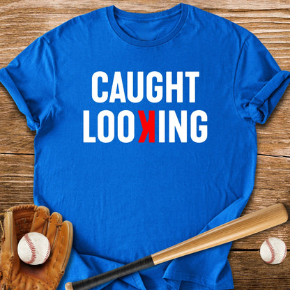 Caught Looking - HomeRun PrintsT-Shirt