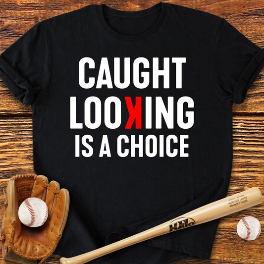 Caught Looking Strikeout T-Shirt - HomeRun PrintsT-Shirt