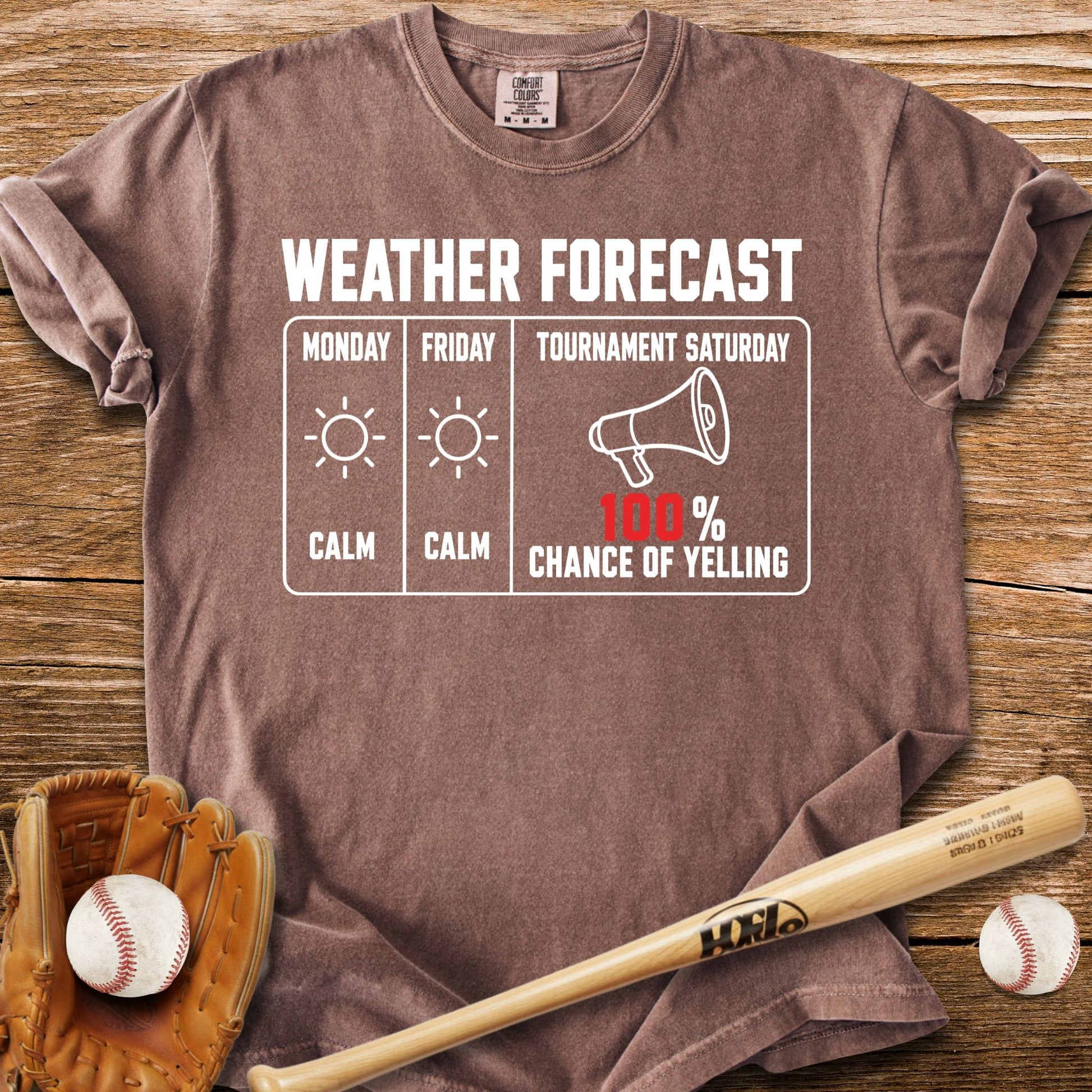 Chance Of Yelling Saturday T-Shirt - HomeRun PrintsComfort Colors