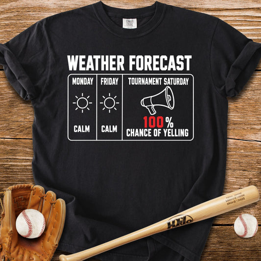 Chance Of Yelling Saturday T-Shirt - HomeRun PrintsComfort Colors