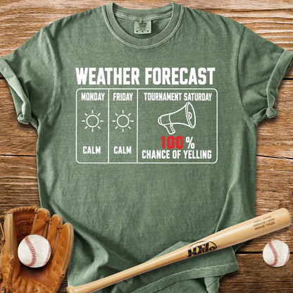 Chance Of Yelling Saturday T-Shirt - HomeRun PrintsComfort Colors