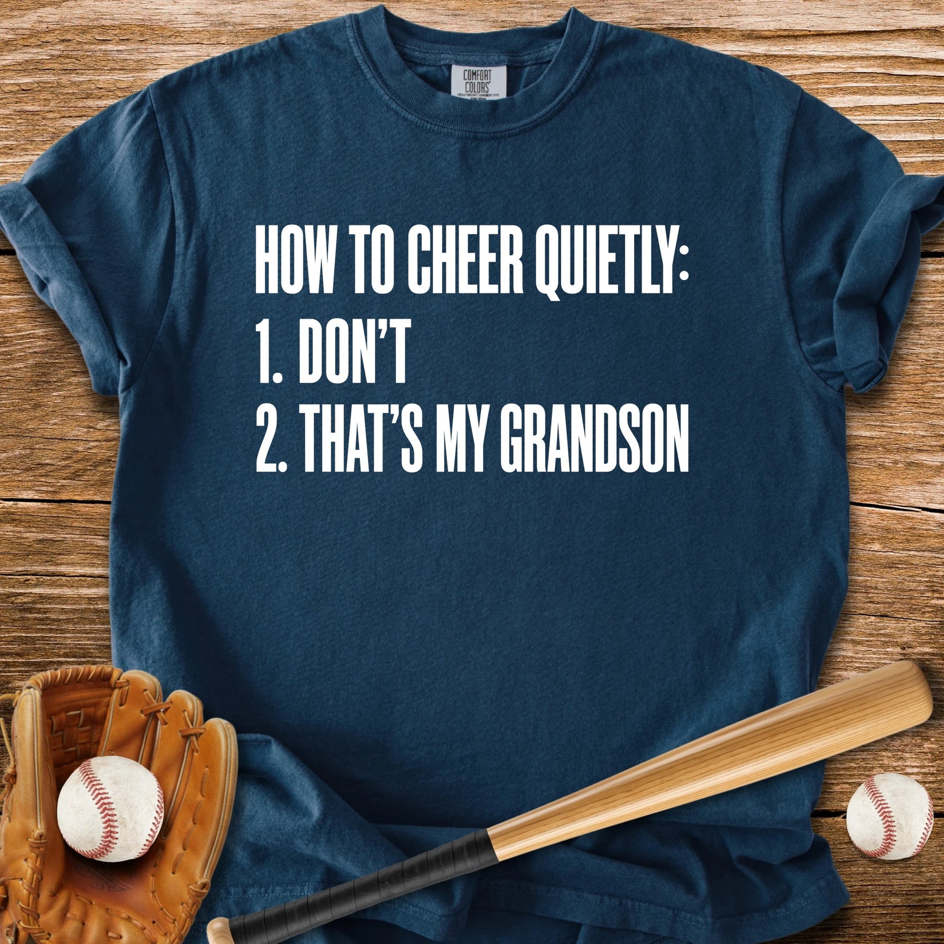 Cheer Quietly Grandson - HomeRun PrintsComfort Colors