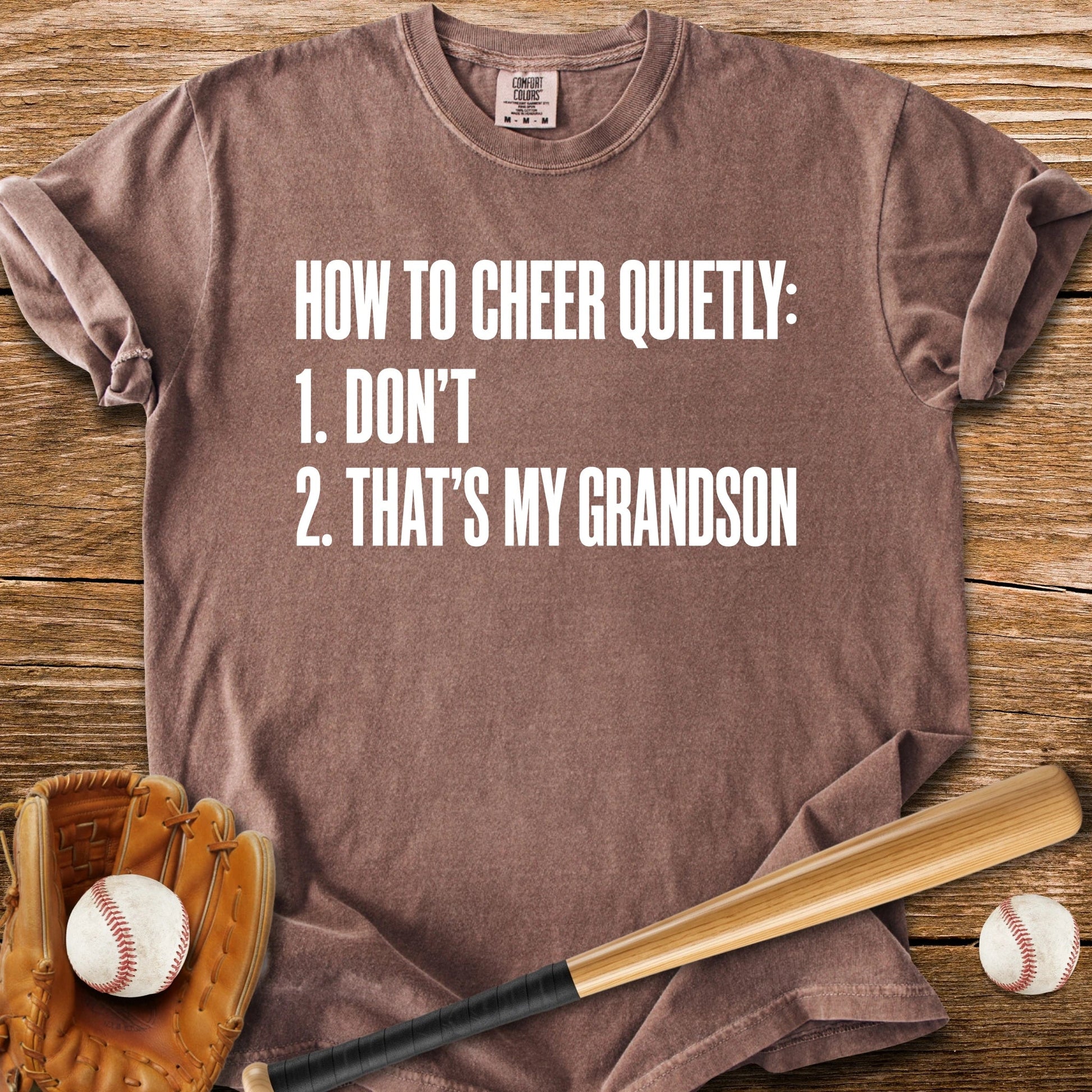 Cheer Quietly Grandson - HomeRun PrintsComfort Colors