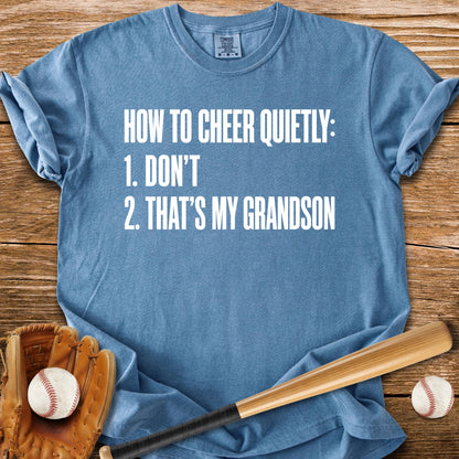 Cheer Quietly Grandson - HomeRun PrintsComfort Colors