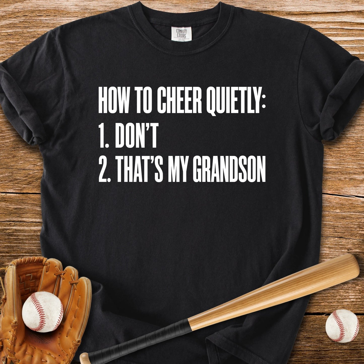Cheer Quietly Grandson - HomeRun PrintsComfort Colors