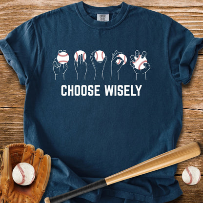 Choose Wisely Grips - HomeRun PrintsComfort Colors