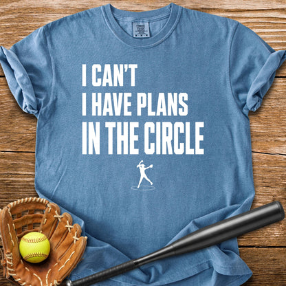 Circle Plans Come First - HomeRun PrintsComfort Colors