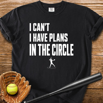 Circle Plans Come First - HomeRun PrintsComfort Colors