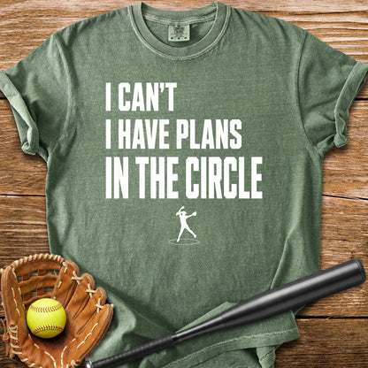 Circle Plans Come First - HomeRun PrintsComfort Colors