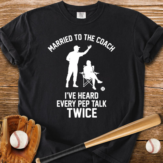 Coach's Wife Heard It Twice - HomeRun PrintsComfort Colors