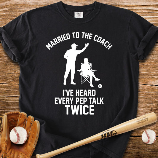 Coach's Wife Heard It Twice - HomeRun PrintsComfort Colors