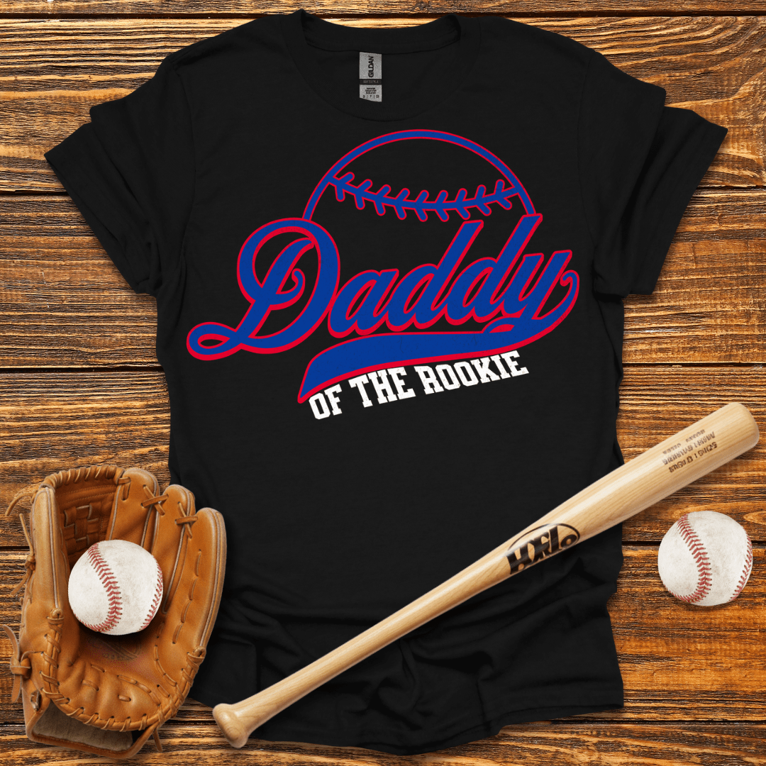 Daddy Of The Rookie T-Shirt - HomeRun PrintsT-Shirt