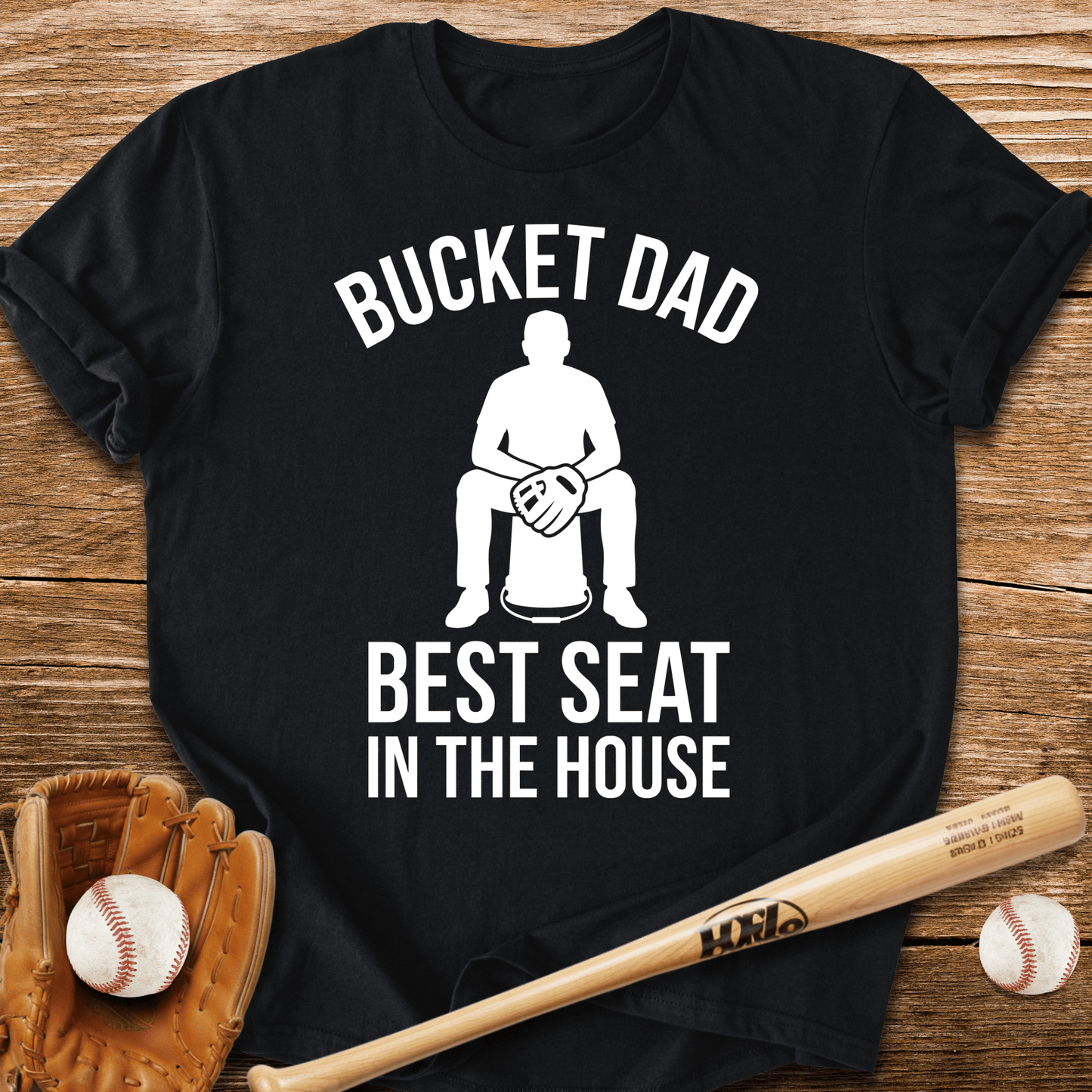 Dad's Bucket Throne T-Shirt - HomeRun PrintsT-Shirt