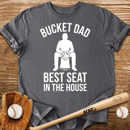 Dad's Bucket Throne T-Shirt - HomeRun PrintsT-Shirt