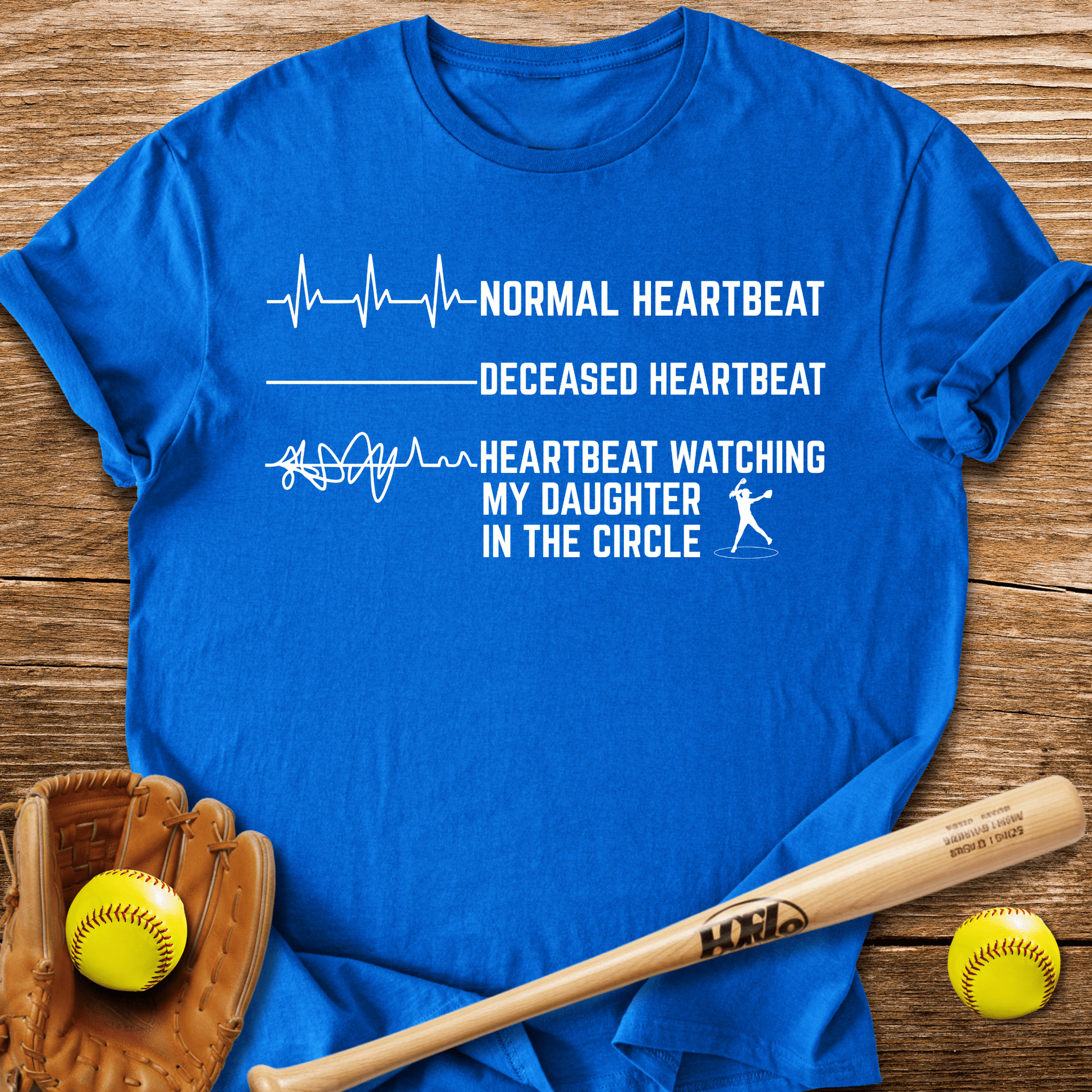 Daughter's Circle Flatlines Me T-Shirt - HomeRun PrintsT-Shirt
