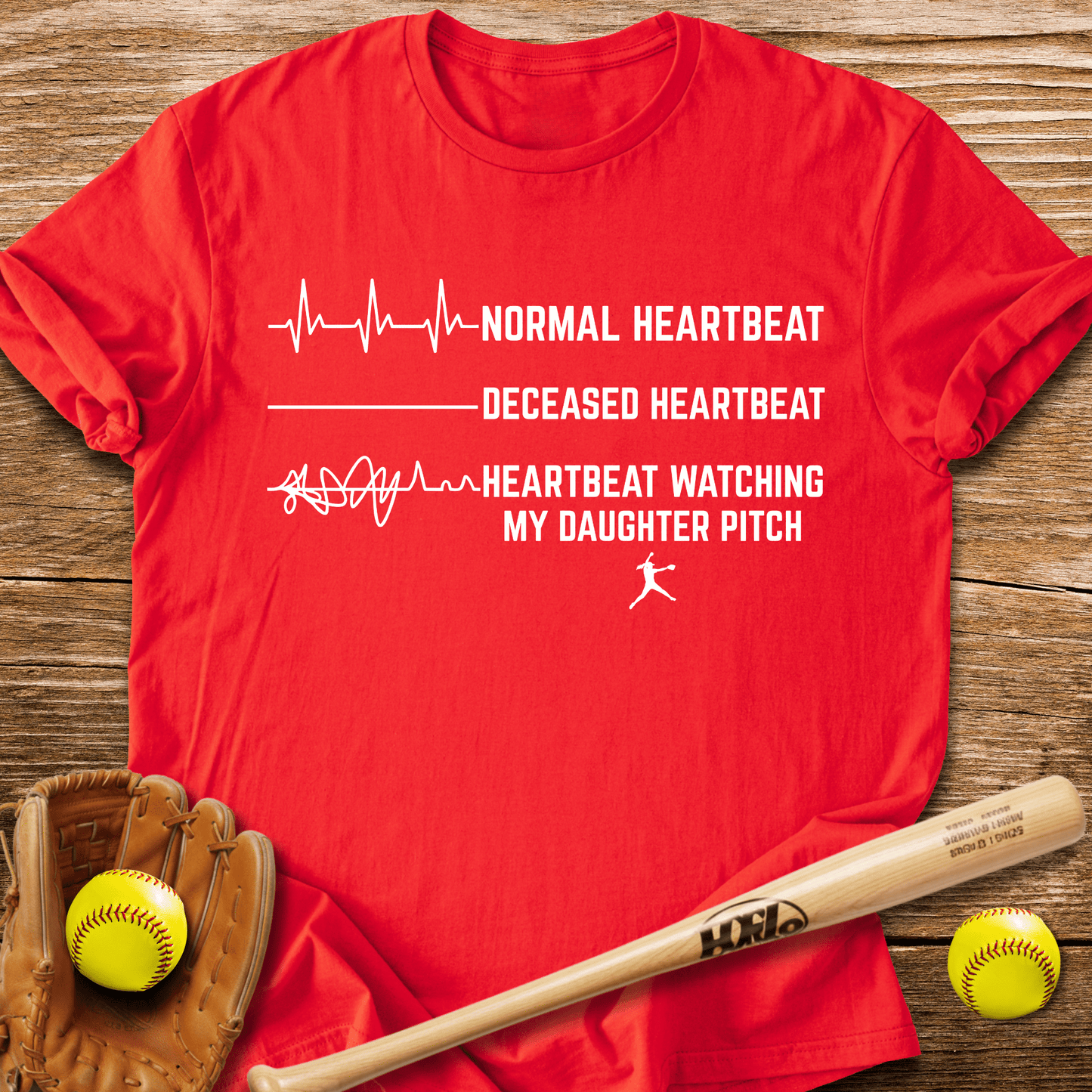 Daughter's Pitch Flatlines Me T-Shirt - HomeRun PrintsT-Shirt