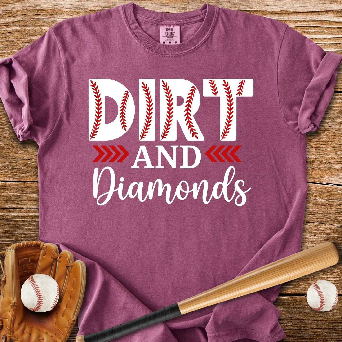 Dirt And Diamonds - HomeRun PrintsComfort Colors