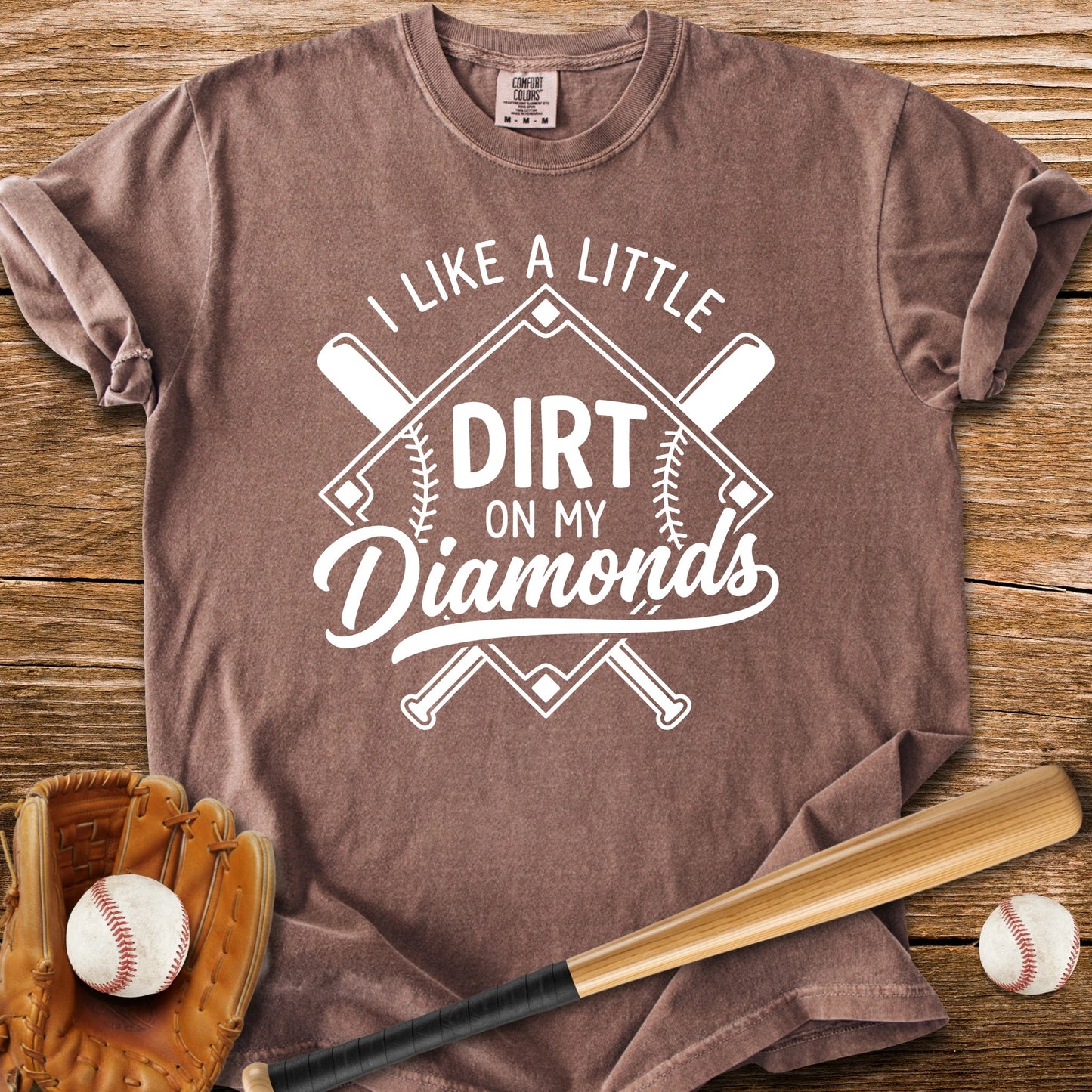 Dirt On Diamonds - HomeRun PrintsComfort Colors