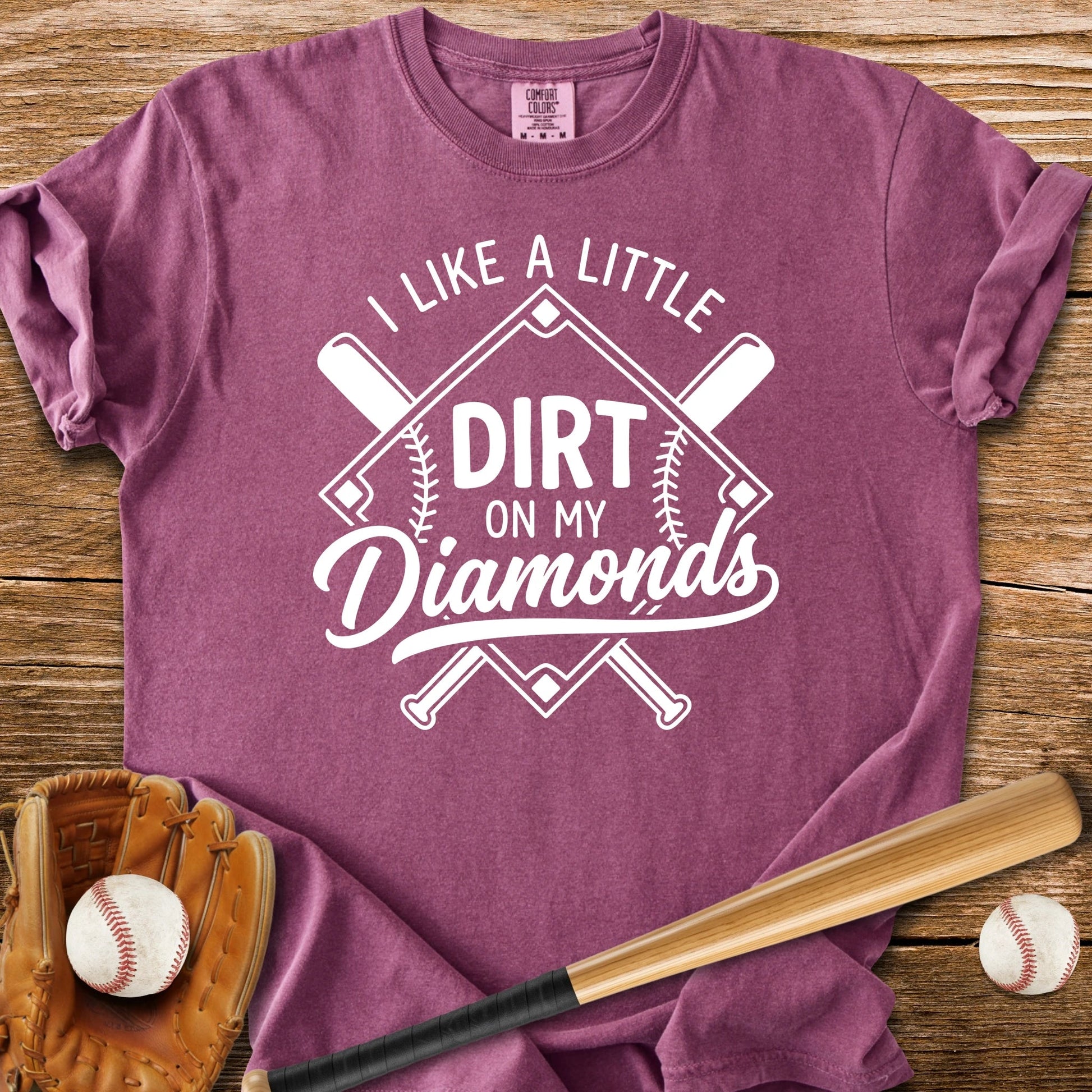 Dirt On Diamonds - HomeRun PrintsComfort Colors