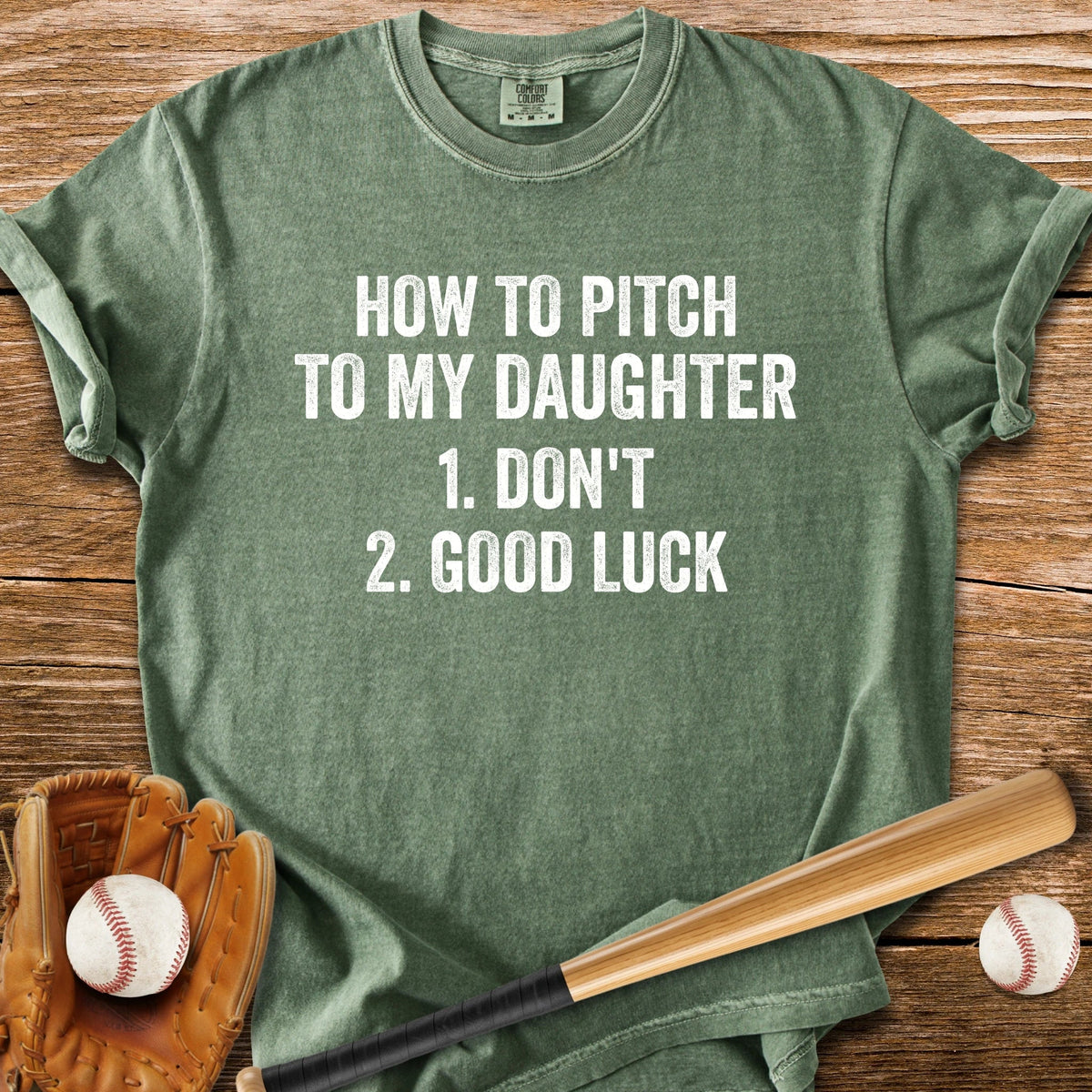 Don't Pitch Her - HomeRun PrintsComfort Colors