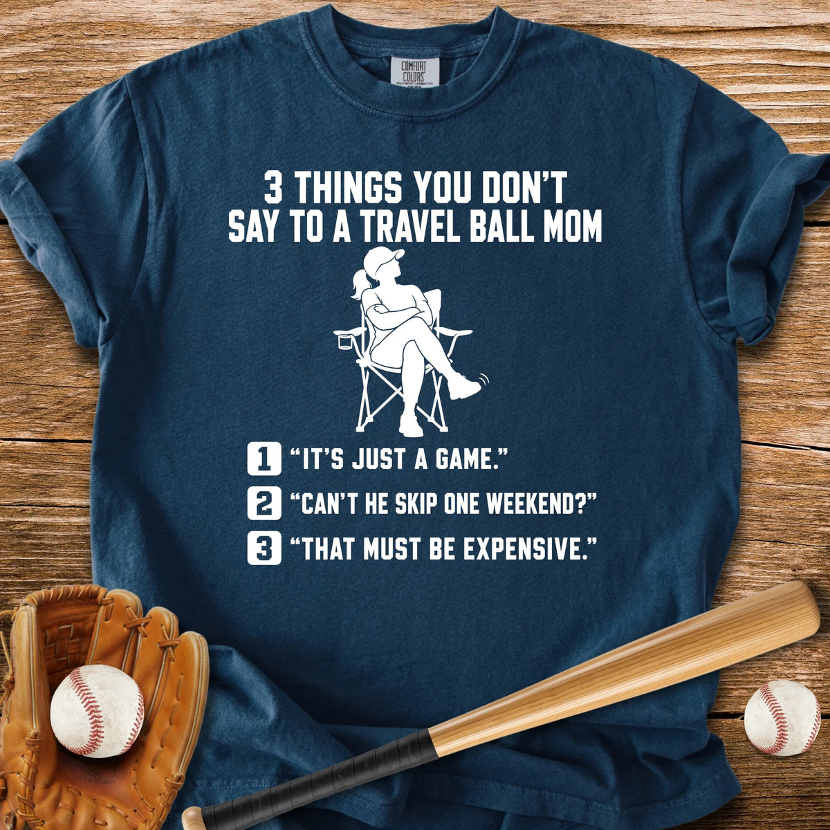 Don't Test A Travel Ball Mom - HomeRun PrintsComfort Colors