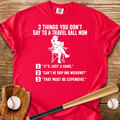Don't Test A Travel Ball Mom - HomeRun PrintsComfort Colors