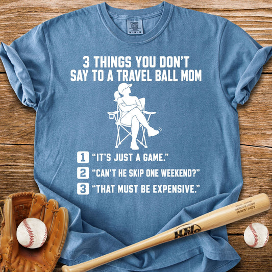 Don't Test A Travel Ball Mom T-Shirt - HomeRun PrintsComfort Colors