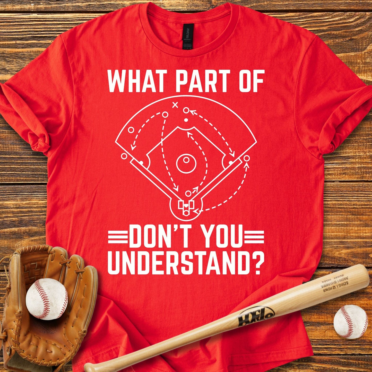 Don't You Understand T-shirt - HomeRun PrintsT-Shirt