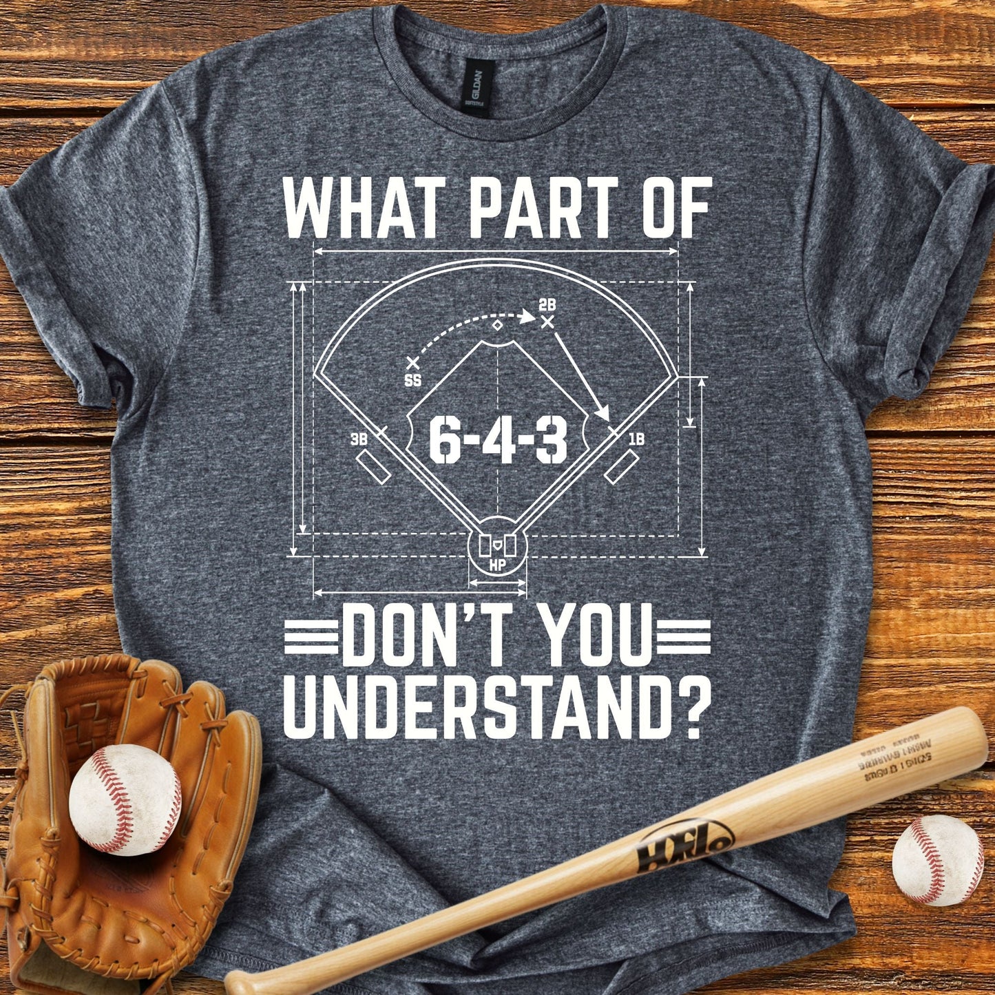 Don't You Understand T-shirt - HomeRun PrintsT-Shirt