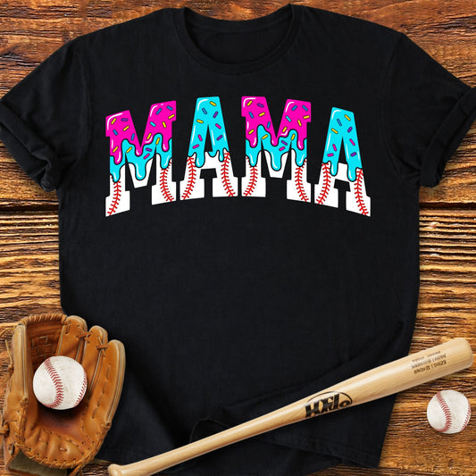 Drip Baseball Mama T-Shirt - HomeRun PrintsT-Shirt