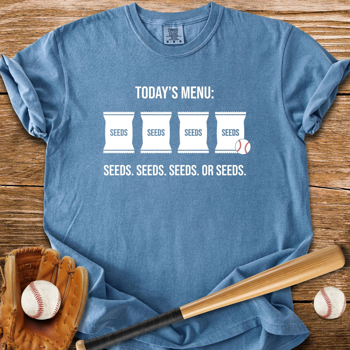 Dugout Seed Diet - HomeRun PrintsComfort Colors