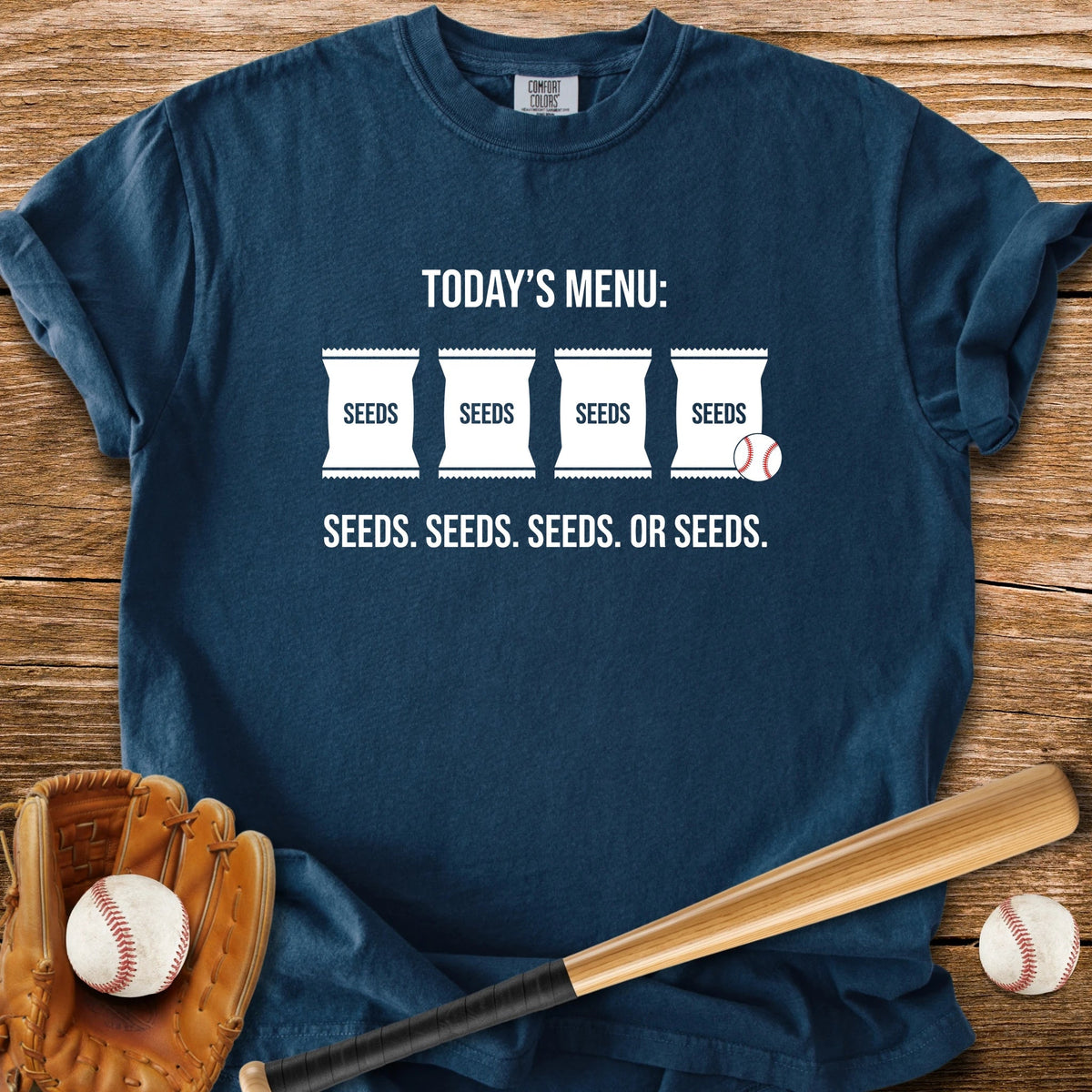 Dugout Seed Diet - HomeRun PrintsComfort Colors