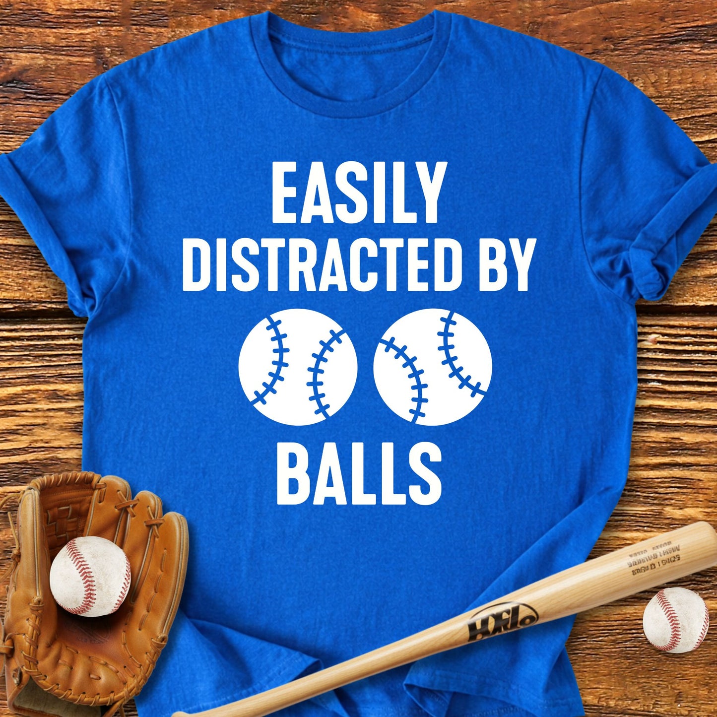 Easily Distracted By Balls T-Shirt - HomeRun PrintsT-Shirt