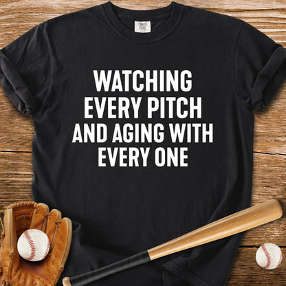 Every Pitch Ages Me - HomeRun PrintsComfort Colors