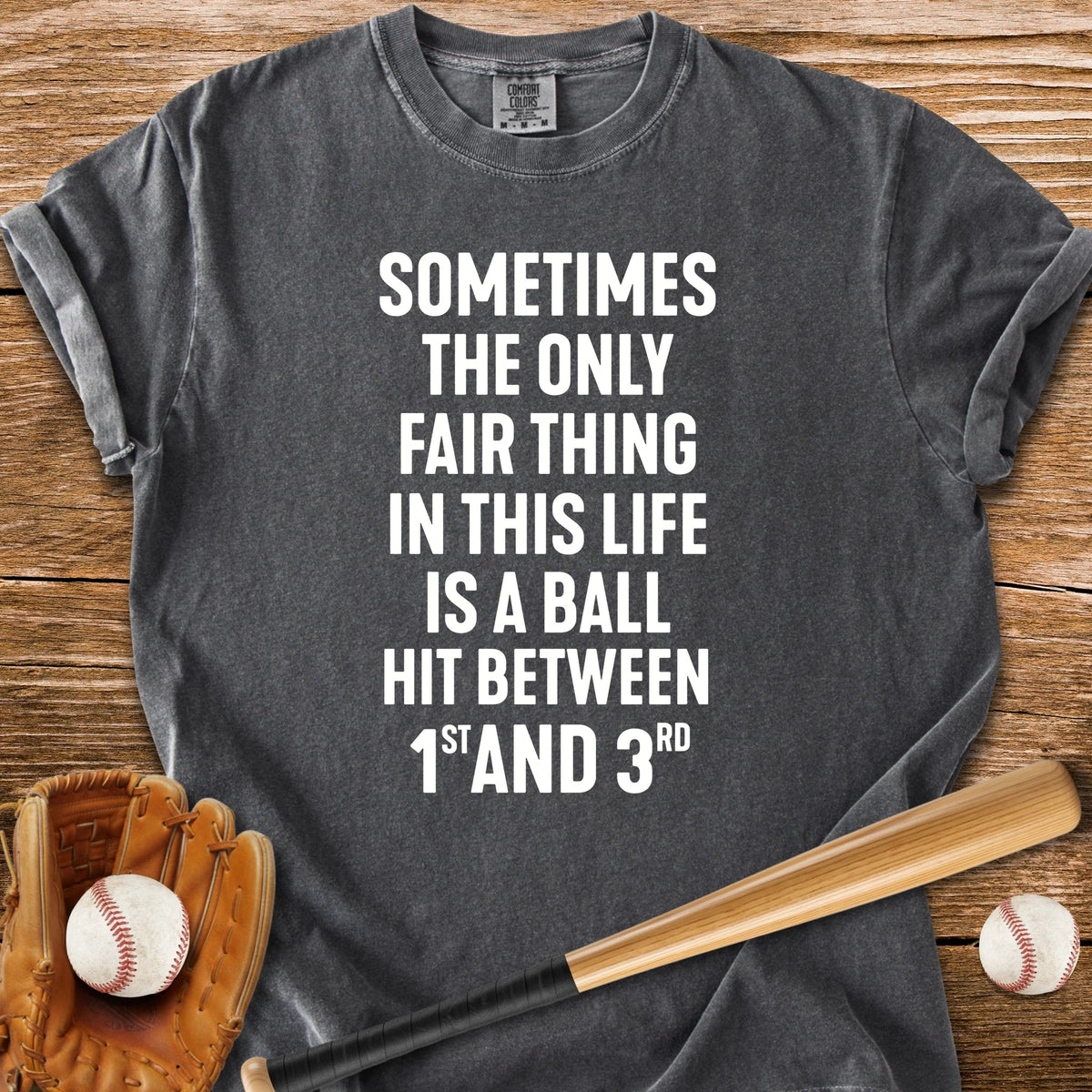 Fair Ball Fair Life - HomeRun PrintsComfort Colors
