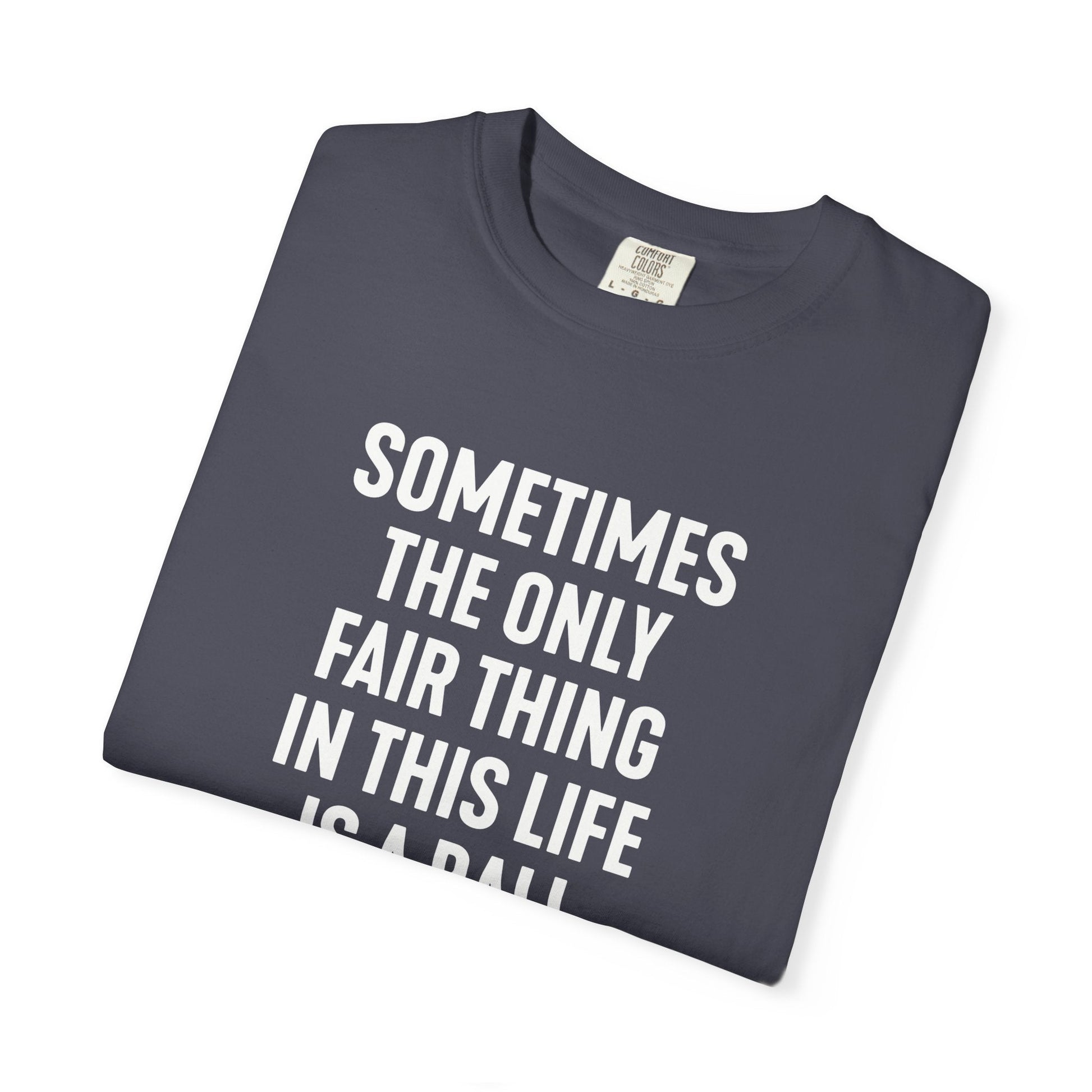 Fair Ball Fair Life T-Shirt - HomeRun PrintsT-Shirt