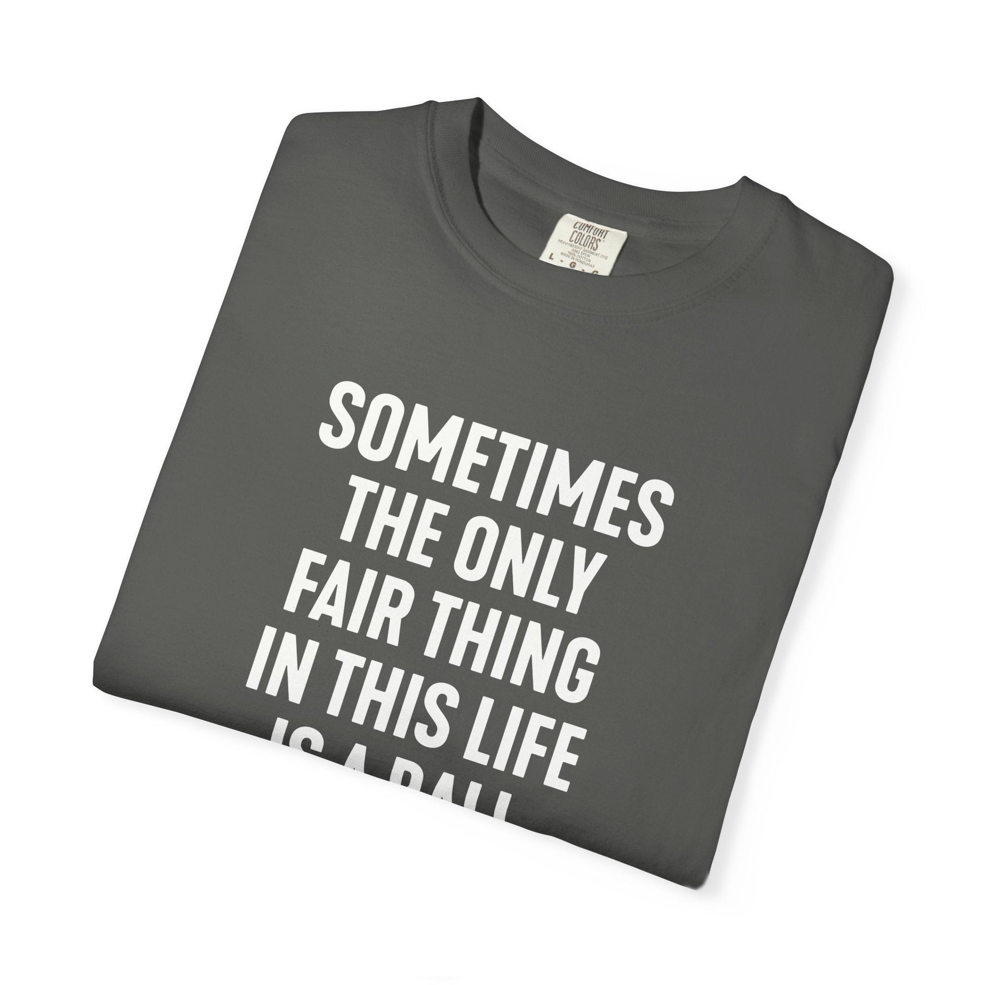 Fair Ball Fair Life T-Shirt - HomeRun PrintsT-Shirt