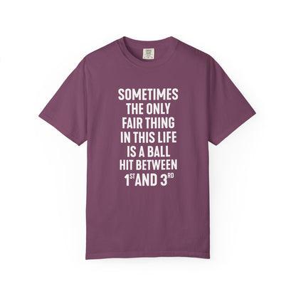Fair Ball Fair Life T-Shirt - HomeRun PrintsT-Shirt