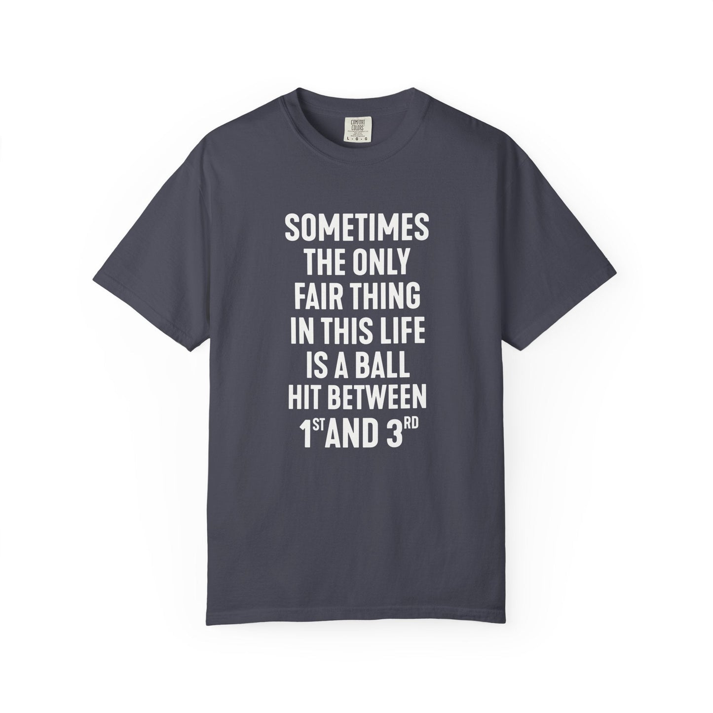 Fair Ball Fair Life T-Shirt - HomeRun PrintsT-Shirt