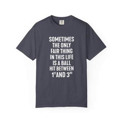 Fair Ball Fair Life T-Shirt - HomeRun PrintsT-Shirt