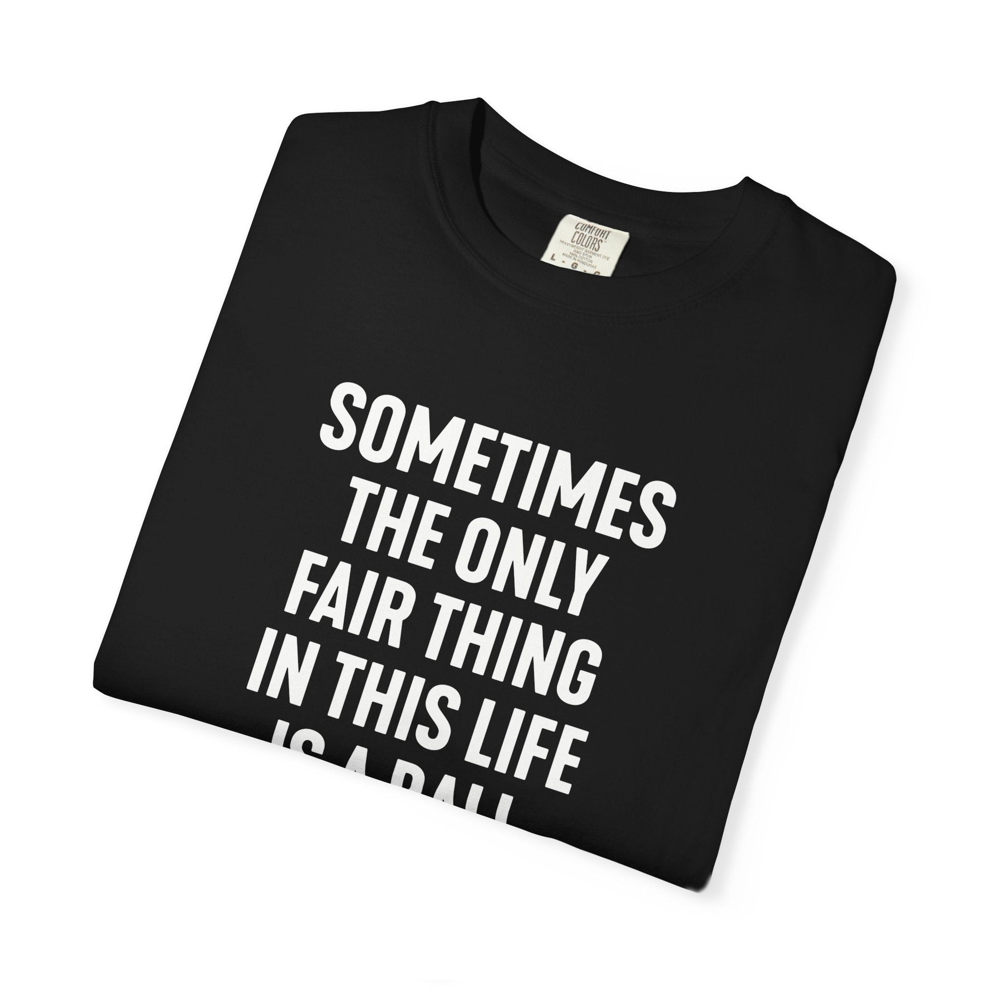 Fair Ball Fair Life T-Shirt - HomeRun PrintsT-Shirt