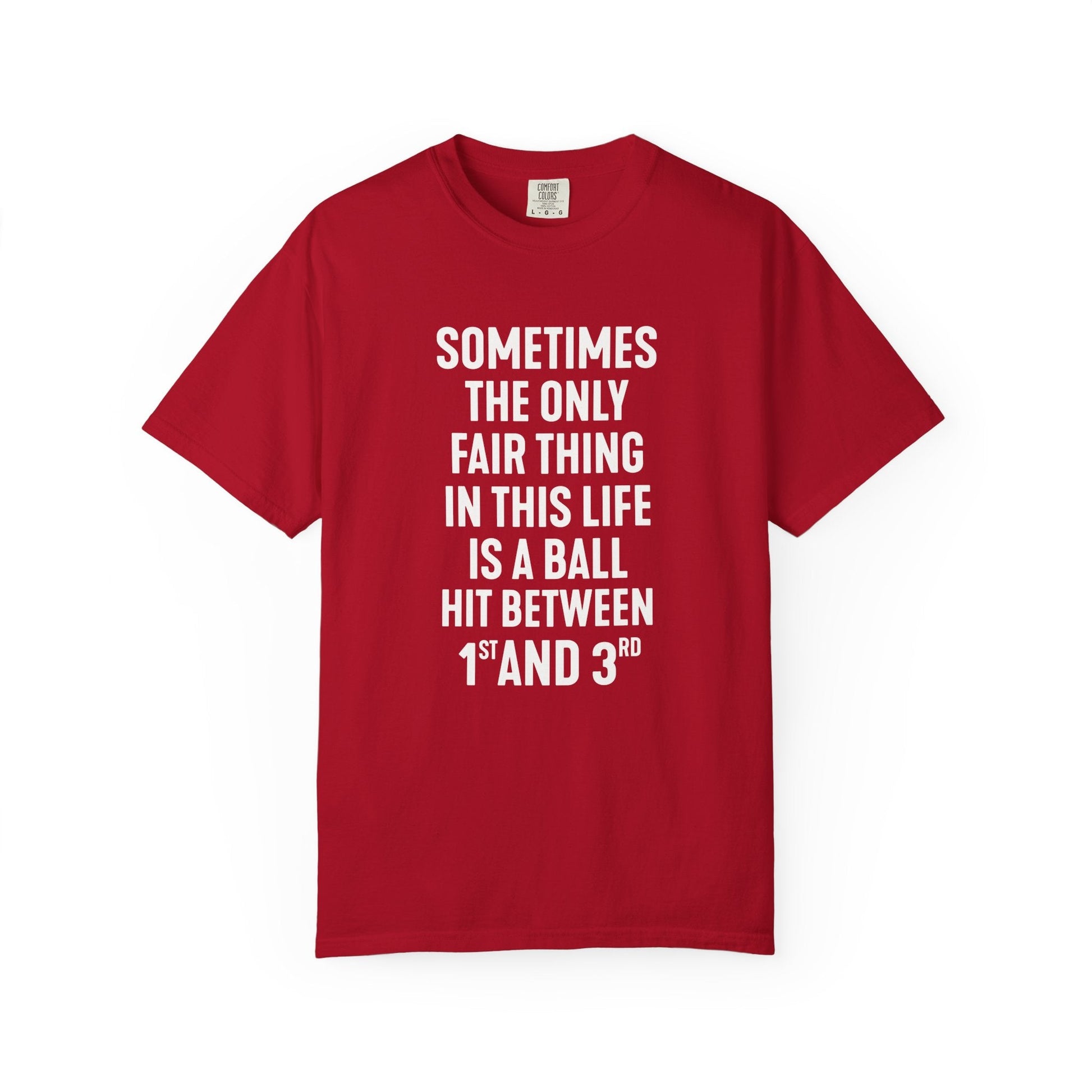 Fair Ball Fair Life T-Shirt - HomeRun PrintsT-Shirt