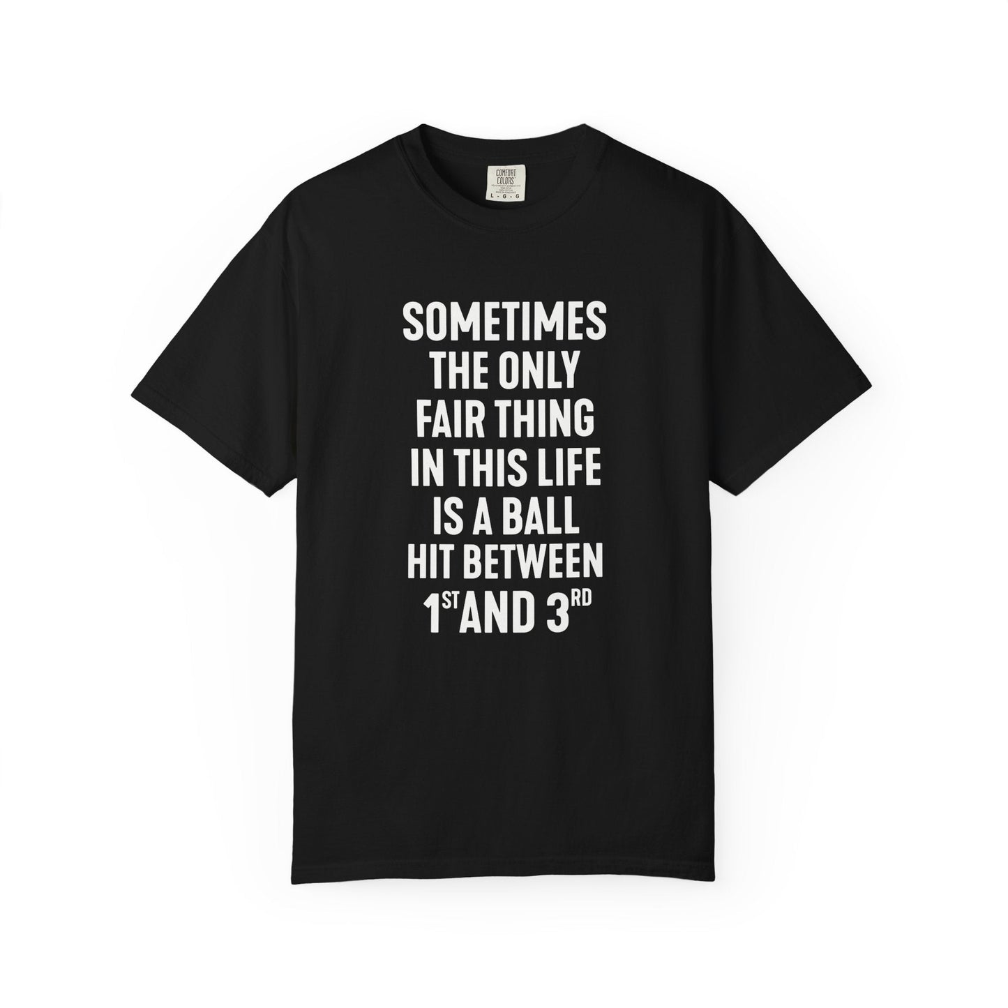Fair Ball Fair Life T-Shirt - HomeRun PrintsT-Shirt