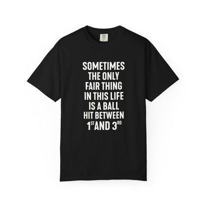 Fair Ball Fair Life T-Shirt - HomeRun PrintsT-Shirt