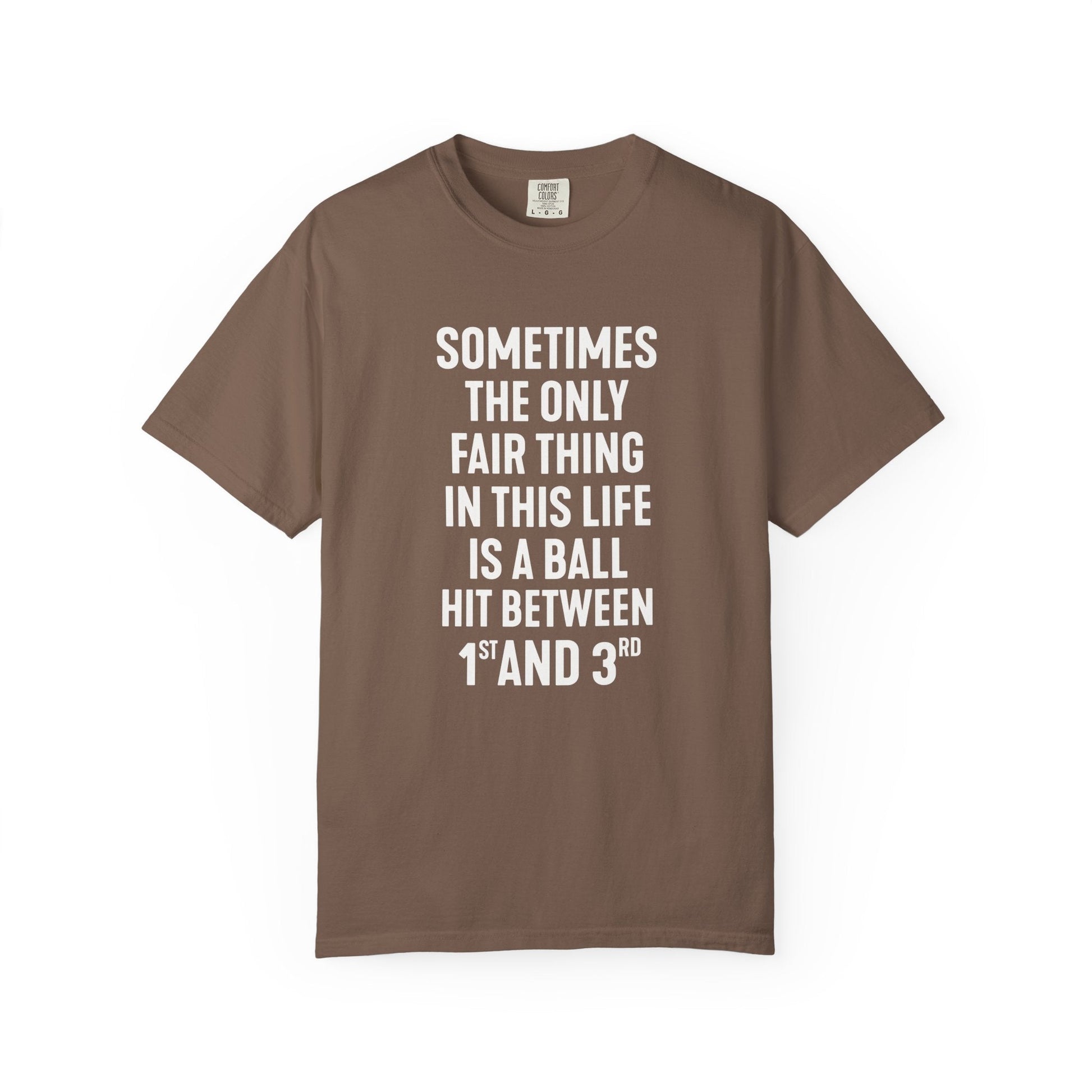 Fair Ball Fair Life T-Shirt - HomeRun PrintsT-Shirt