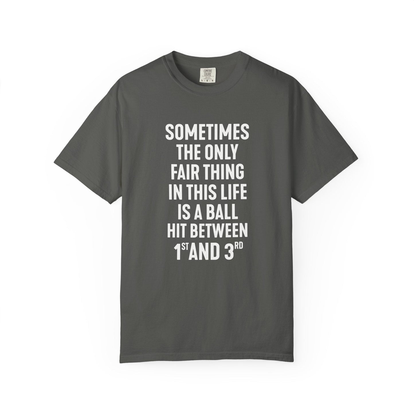 Fair Ball Fair Life T-Shirt - HomeRun PrintsT-Shirt