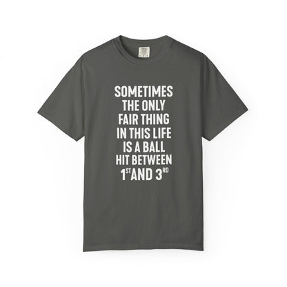 Fair Ball Fair Life T-Shirt - HomeRun PrintsT-Shirt