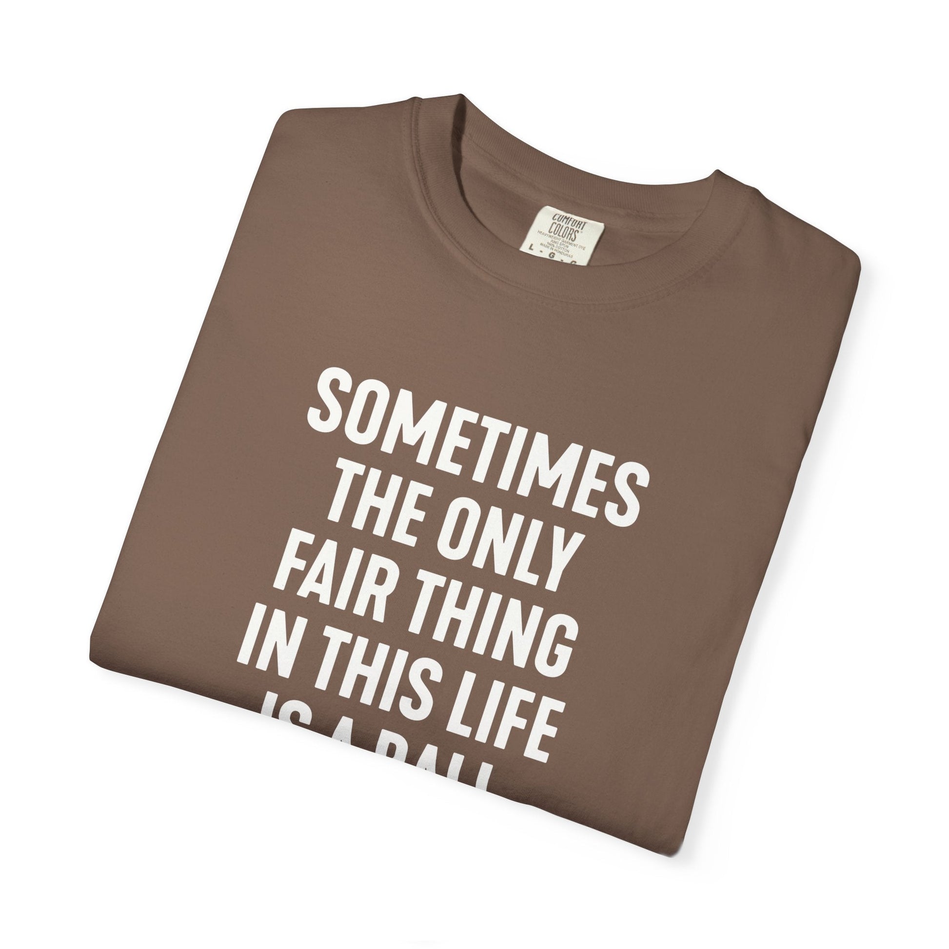 Fair Ball Fair Life T-Shirt - HomeRun PrintsT-Shirt