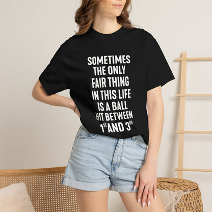 Fair Ball Fair Life T-Shirt - HomeRun PrintsT-Shirt