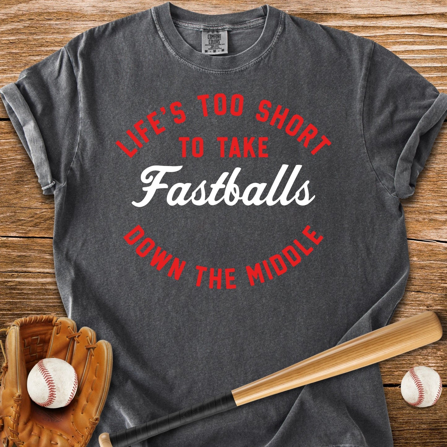 Fastballs Down The Middle - HomeRun PrintsComfort Colors